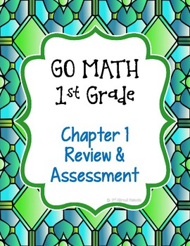 Preview of GO MATH 1st Grade Ch 1 Review and Assessment (answer keys included)