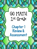 GO MATH 1st Grade Ch 1 Review and Assessment (answer keys 