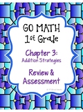 GO MATH! 1st Grade Chapter 3 Review & Assessment  (with an