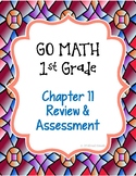 GO MATH! 1st grade Chap 11 Review & Assessment