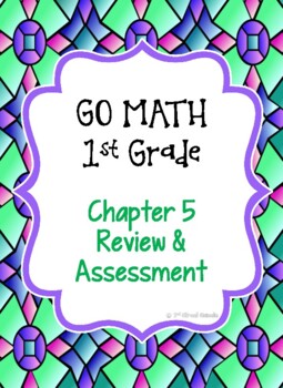 Preview of GO MATH! 1st grade Chapter 5 Review & Test (answer keys included)