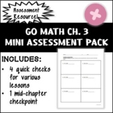 GO Math 4th Grade Chapter 3 Mini Assessment Pack