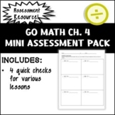GO Math 4th Grade Chapter 4 Mini Assessment Pack