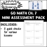 GO Math 4th Grade Chapter 7 Mini Assessment Pack