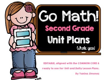 Preview of GO Math! Second Grade Unit & Daily Curriculum Guide for the WHOLE YEAR!!!