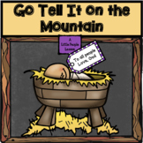 GO TELL IT ON THE MOUNTAIN: an adapted Christmas song for 