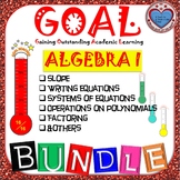 GOAL BUNDLE - ALGEBRA I ACTIVITIES (DIFFERENT TOPICS)