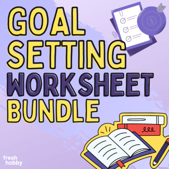 Preview of GOAL SETTING Worksheet Bundle | S.M.A.R.T Goals, Habit Tracker & Goal Activities