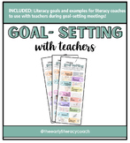 GOAL-SETTING with teachers: a guide for literacy coaches
