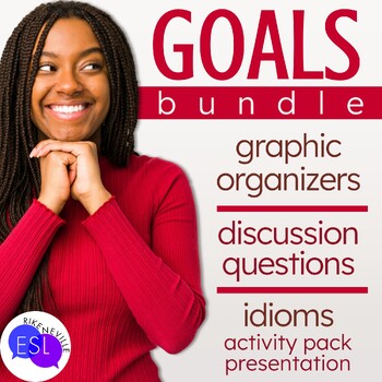 Preview of GOALS - goal setting - goal discussion - goal idioms - Adult ESL