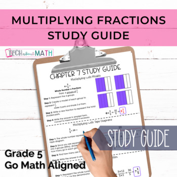 Preview of GOMath Grade 5 Chapter 7 Study Guide (Multiplying Fractions)