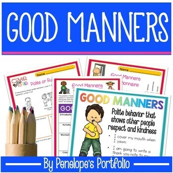 Preview of GOOD MANNERS Lessons, Activities & Worksheets - Be Polite and Courteous (SEL)