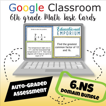 Preview of GOOGLE CLASSROOM ⭐ 6th Grade NS Math Task Cards Bundle ⭐ The Number System