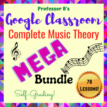 Preview of Complete Google Classroom Music Theory MEGA BUNDLE for Music Class Self-Grading