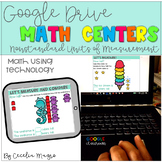 GOOGLE CLASSROOM Digital Math Centers Nonstandard Units of