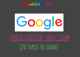 GOOGLE Certified Level 1 (20 Topics to Learn)