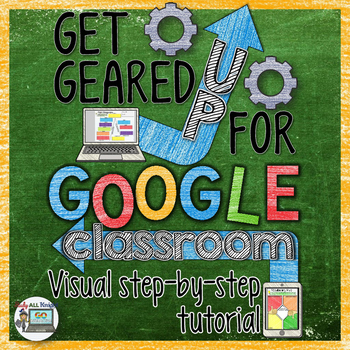 Preview of Tutorial for Google Classroom™