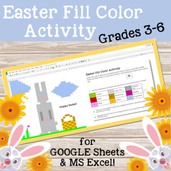 Preview of GOOGLE DOCS & Excel--Easter Fill Color Activity for Grades 3-8