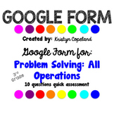 GOOGLE FORM: Problem Solving All Operations