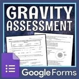 GOOGLE FORMS Digital Gravity Quiz Test Assessment NGSS MS-PS2-4
