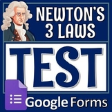 GOOGLE FORMS Newton's Laws Test Assessment MS-PS2-2 MS-PS2-1
