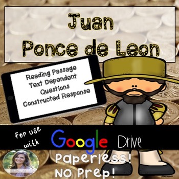 Preview of GOOGLE Juan Ponce de Leon Passage: Text Dependent Questions and Response