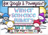 GOOGLE & POWERPOINT Winter Sentence Builders Set 2 Primer 