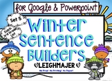 GOOGLE & POWERPOINT Winter Sentence Builders Set 5 - 3rd G