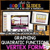 GOOGLE SLIDES Graphing Quadratic Equations | Vertex Form t
