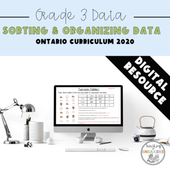 Preview of GOOGLE SLIDES | ONTARIO 2020 MATH | Grade 3 | Data and Graphing | Sorting Data