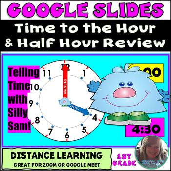 Preview of GOOGLE SLIDES Silly Sam TIME to the HOUR & HALF HOUR RTI First Grade Math
