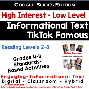Preview of GOOGLE SLIDES:  TikTok Famous: Informational Text Unit - DIFFERENTIATED - CCSS