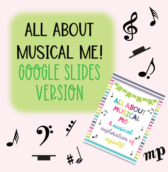 Preview of GOOGLE SLIDES VERSION: All About Me Musical Project