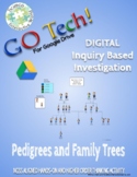 GOTech!! Digital Inquiry Based Investigation: Pedigrees an