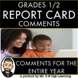 GRADE 1&2 REPORT CARD COMMENTS