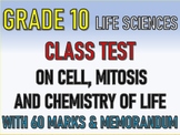 GRADE 10 LIFE SCIENCES TEST ON CELL, MITOSIS AND CHEMISTRY