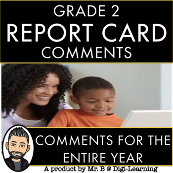 Preview of GRADE 2 REPORT CARD COMMENTS
