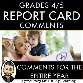 Preview of GRADE 4/5 REPORT CARD COMMENTS