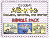 GRADE 4 BUNDLE - Alberta: The Land, Histories and Stories