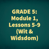 GRADE 5: Module 1 Lessons 5-9 PPT