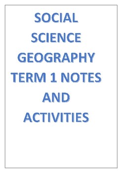 Preview of GRADE 5 TERM 1 SOCIAL SCIENCE GEOGRAPHY NOTES