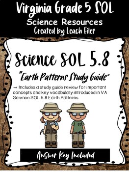 Preview of 5th Grade VA Science SOL 5.8 Earth Patterns Study Guide