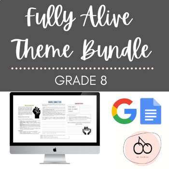 Preview of GRADE 8 FULLY ALIVE THEMES BUNDLE