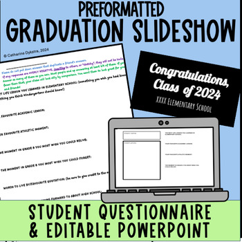 Preview of GRADUATION Slideshow Preformatted Editable Template with Student Questionnaire