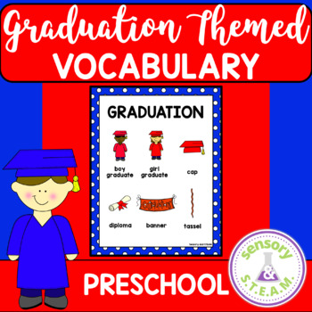 Preview of GRADUATION THEME VOCABULARY *FREEBIE* | PRESCHOOL END OF THE YEAR