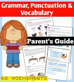 GRAMMAR A Parent's Guide to Grammar, Punctuation and Vocab