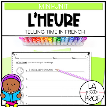 Preview of GRAMMAR MINI UNIT 11 | Telling Time in French | L'heure