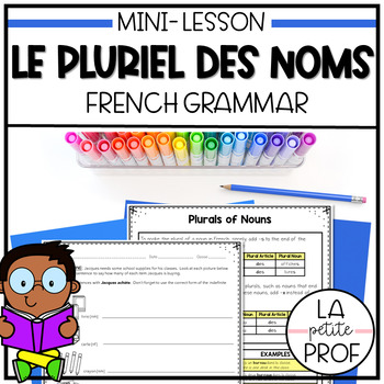 Preview of GRAMMAR MINI UNIT 04 | Le pluriel des noms | Plurals of Nouns French