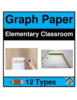 printable graph paper templates l 12 types for the elementary school classroom