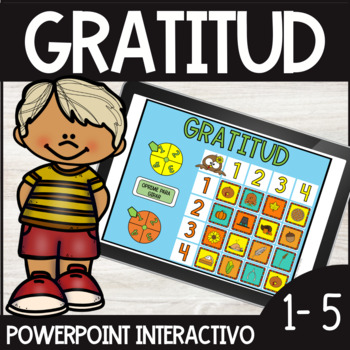 Preview of GRATITUD. Actividad interactiva en español. 1-5. (PowerPoint + imprimibles)